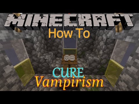 Ultimate Minecraft Vampirism Cure Revealed