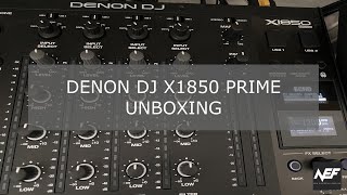 Video thumbnail for Denon DJ X1850 Prime 4 Channel Digital DJ Mixer Unboxing by New Electronic Frontier