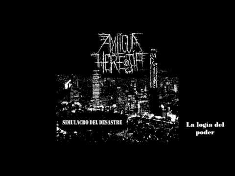 Antigua Herejía  - La logía del poder (EP Simulacro del desastre 2016)