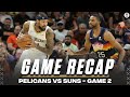 2022 NBA Playoffs: Brandon Ingram drops 37 as Pelicans UPSET Suns in Game 2 | CBS Sports HQ