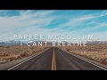 Parker McCollum - I Can't Breathe (Lyrics)