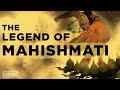 The Legend of Mahishmati | Epified | #IndiaKaDil