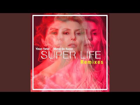 Super Life (Allan Natal Remix)