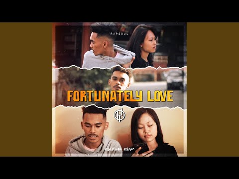 Fortunately Love