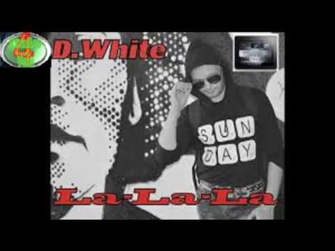 D White - La La La ( Promo for RI4Y Mix )
