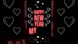 100+ Happy New Year Wishes For My Love | Romantic New Year Messages For Girlfriend Or Boyfriend
