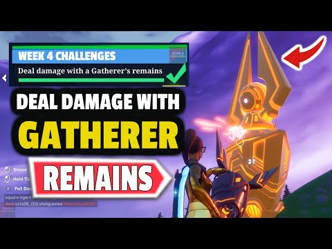 Deal damage with a Gatherer’s remains | Fortnite Deal damage with a Gatherer remains TEAM CHALLENGE