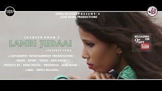 New Punjabi Song 2016 ● Lambi Judaai(Tribute Song) By Shaheen ● Full HD ● Latest Punjabi Song 2016