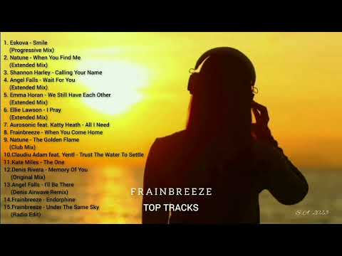Frainbreeze / Melodic Trance Vocal / Top Tracks / S. A. Mix 2023