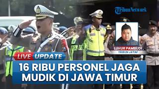 Jawa Timur Siaga! Belasan Ribu Polisi dan TNI Dikerahkan Kawal Mudik Lebaran Idul Fitri 1447 H