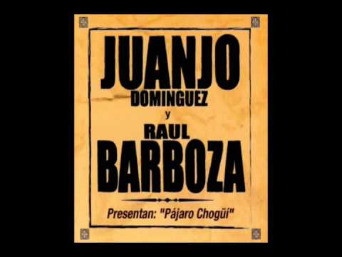 Juanjo Dominguez y Raul Barboza "Que nadie sepa mi sufrir"