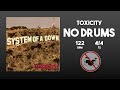 System Of A Down - Toxicity Without Drums ...
