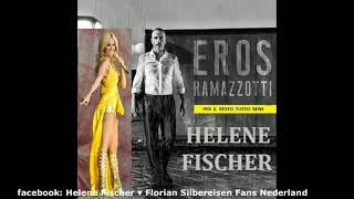 Helene Fischer + Eros Ramazzotti - per il resto tutto bene