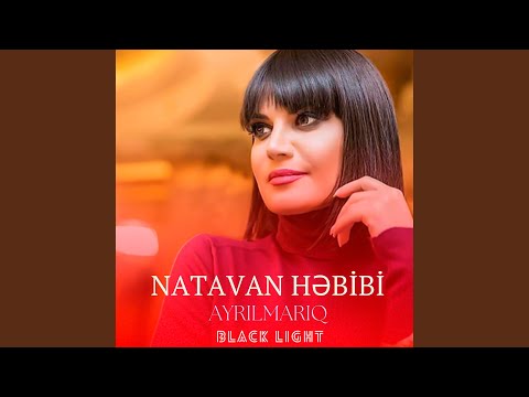 Ayrılmarıq (feat. Natavan Habibi)