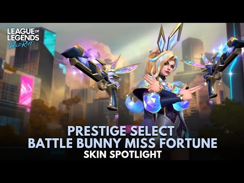 Prestige Select Battle Bunny Miss Fortune Skin Spotlight | Wild Rift