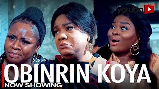 Obinrin Koya Latest Yoruba Movie 2022 Drama | Opeyemi Aiyeola | Kiki Bakare | Tayo Odueke
