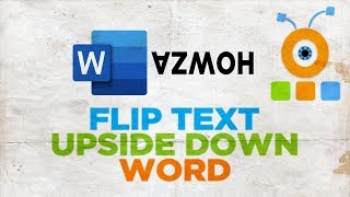How to Flip Text Upside Down in Word for Mac | Microsoft Office for macOS