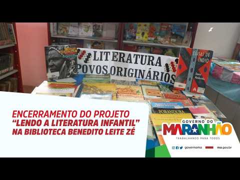 Encerramento do projeto “Lendo a Literatura Infantil” na Biblioteca Benedito Leite