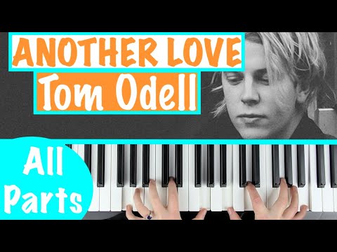 ANOTHER LOVE - Tom Odell Piano Tutorial [Chords Accompaniment]