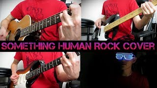 Muse - Something Human - Rock Cover