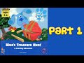 Whoa I Remember Blue S Treasure Hunt Part 1