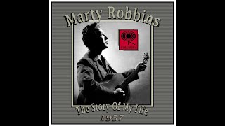 Marty Robbins - The Story Of My Life (1957)