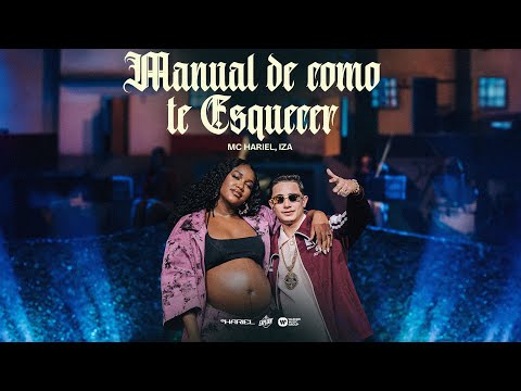 MC Hariel e IZA - Manual de Como Te Esquecer - FUNK SUPERAÇÃO
