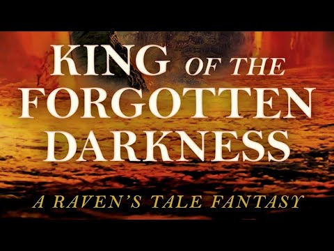 Raven's Tale King of the Forgotten Darkness: A Raven’s Tale Fantasy | LITERARY TITAN