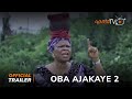 Oba Ajakaye 2 Yoruba Movie 2024 | Official Trailer | Now Showing On ApataTV+