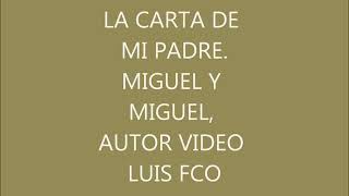 miguel y miguel la carta de mi padre