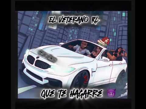 El veterano RL X Que te agarre (audio oficial )-prod vitacci