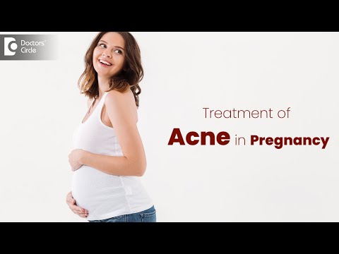 PIMPLE IN PREGNANCY | Best Treatment of ACNE in Pregnancy  - Dr. Renuka Shetty | Doctors' Circle