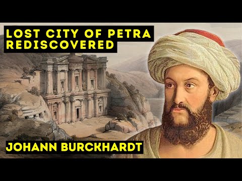Petra - Burckhardt's Epic Journey to Rediscover the Lost City - Documentary