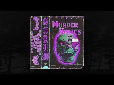 SCREW - MURDAHOLICS FT. 6BEAM (PROD. BY HOSTILAZE) (MEMPHIS 66.6 EXCLUSIVE)
