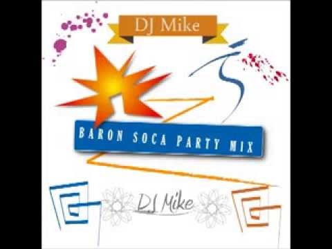 Baron Soca Party Mix