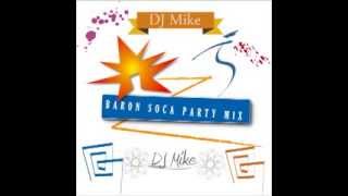 Baron Soca Party Mix