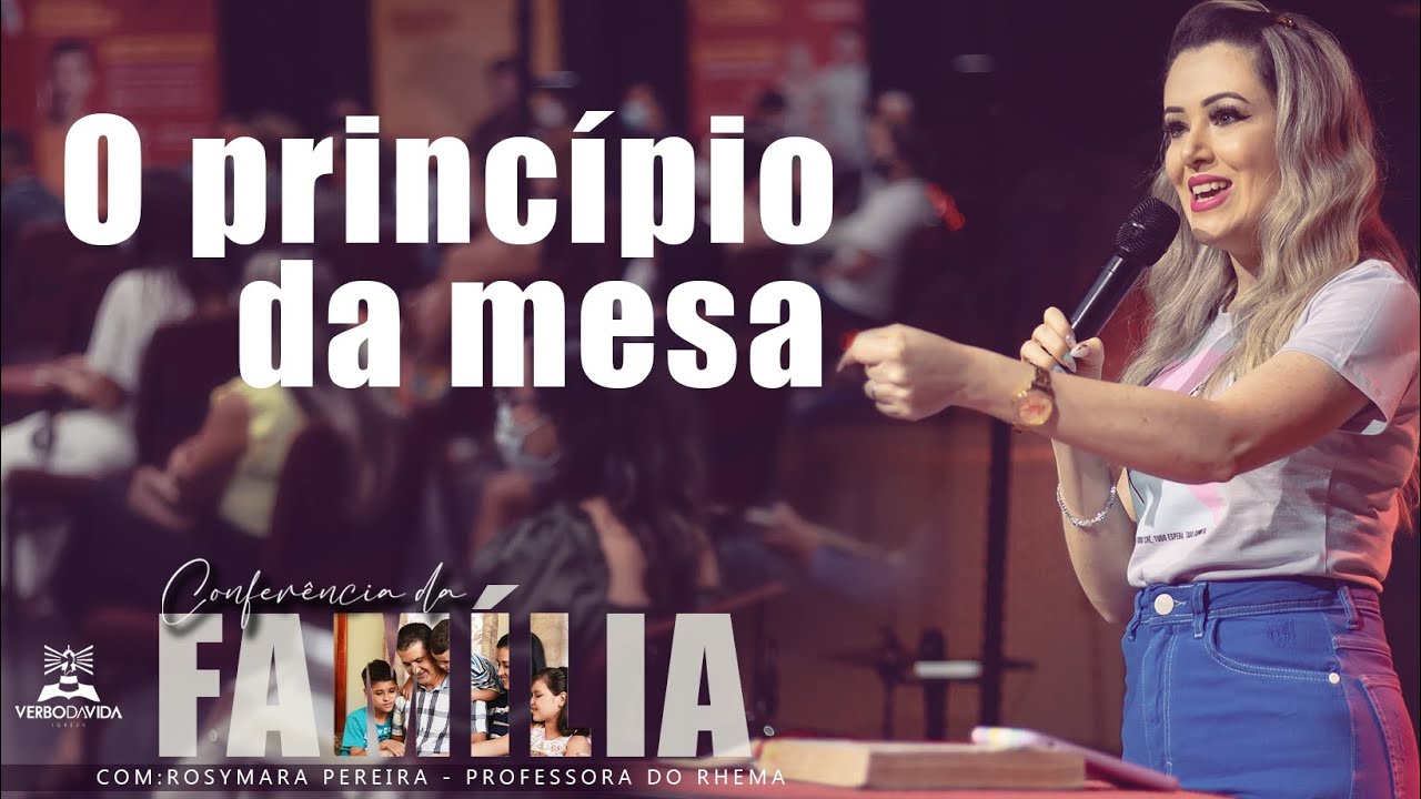 O Princípio da Mesa - Rosymara (Ministração Completa)