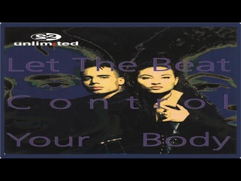 2 Unlimited - Let The Beat Control Your Body (Extended Mix) [1994]