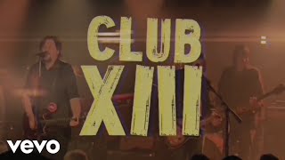 Drive-By Truckers – “Welcome 2 Club XIII”