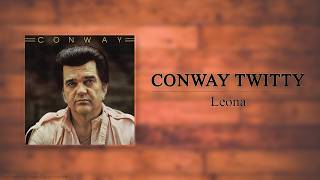 Conway Twitty - Leona
