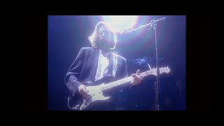Eric Clapton - Bad Love 24 Nights Live [Video Remaster / Original Audio]