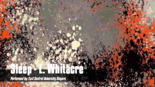 Sleep - Eric Whitacre | East Central University Singers - ECU Choirs/Oklahoma