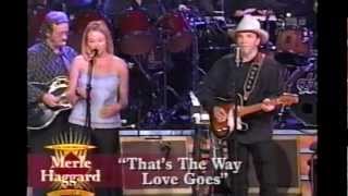Merle Haggard  & Jewel - "That´s The Way Love Goes"