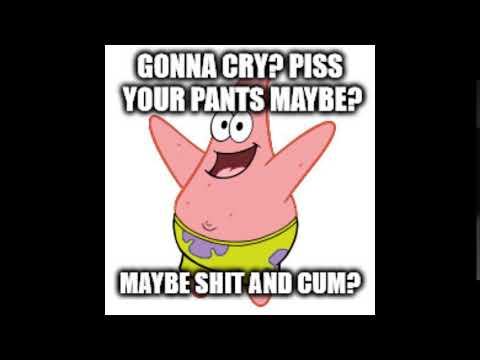 Gonna Cry? Piss your pants maybe? Maybe Shit and Cum? Video