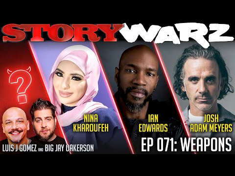 Ian Edwards vs Nina Kharoufeh vs Josh Adam Meyers | Story Warz | Episode 071: Weapons