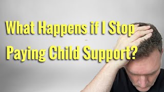 What if I Just Don’t Pay My Child Support?