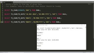 Query to find day of given date using to_char and to_date - Practical Demonstration - Oracle SQL
