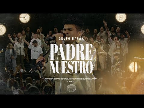 Barak - Padre Nuestro (Video Oficial 4K)