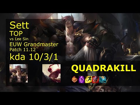Sett vs Lee Sin Top - EUW Grandmaster 10/3/1 Patch 11.12 Gameplay