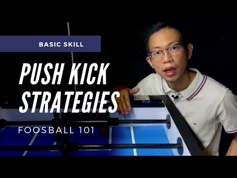 HOW to MASTER the 3 BAR PUSH KICK - PART 2: Strategies | Foosball 101 (foosball tips)